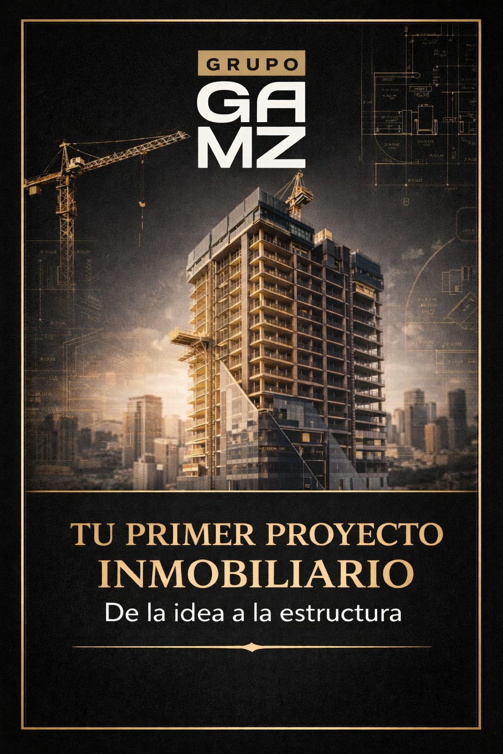 Tu Primer Proyecto Inmobiliario